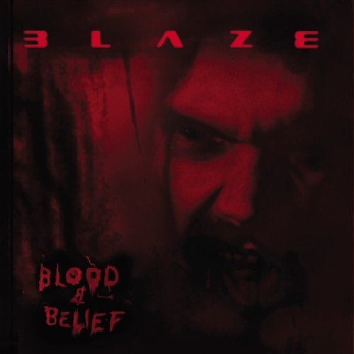 Blaze Blood & Belief Import Deu 