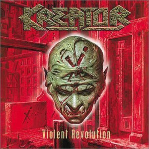 Kreator Violent Revolution 