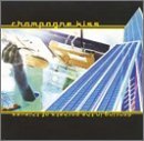 Champagne Kiss/Daring In The Pockets Of Theiv