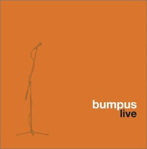 Bumpus/Bumpus Live