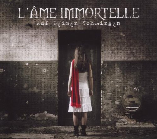 L'Ame Immortelle/Auf Deinen Scwingen@Incl. Bonus Tracks@Lmtd Ed.