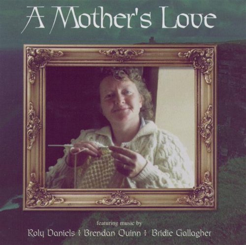 Mother's Love/Mother's Love@Daniels/Belfast Singers/Harrop
