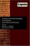 Benjamin G. Wright Conflicted Boundaries In Wisdom And Apocalypticism 