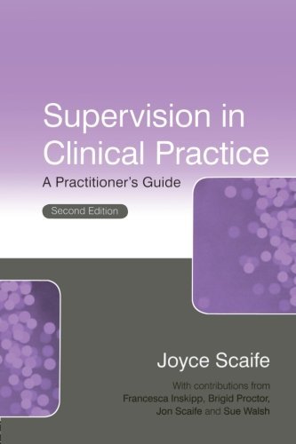 Joyce Scaife Supervision In Clinical Pracitce A Practitioner's Guide 0002 Edition; 