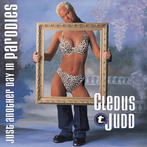 JUDD,CLEDUS T./JUST ANOTHER DAY IN PARODIES