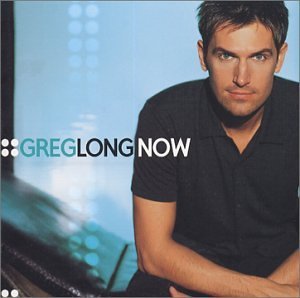 LONG,GREG/NOW