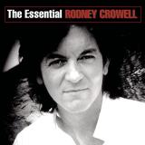 Rodney Crowell Essential Rodney Crowell 