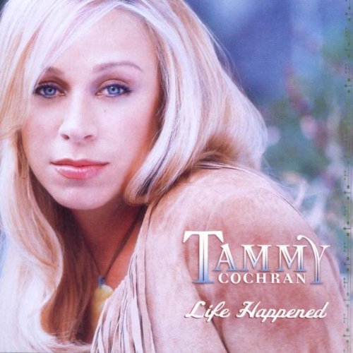COCHRAN,TAMMY/LIFE HAPPENED