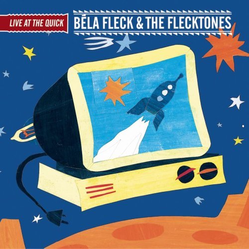 Bela & The Flecktones Fleck/Live At The Quick