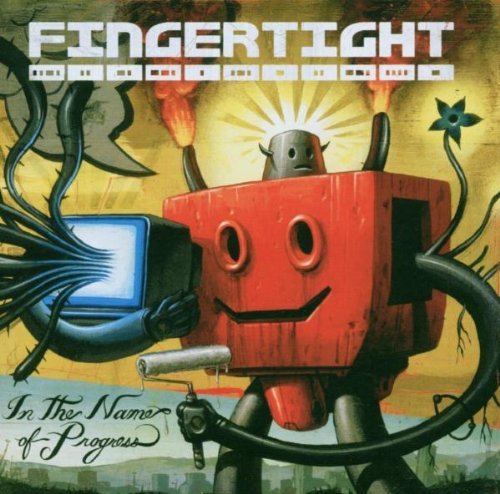 FINGERTIGHT/IN THE NAME OF PROGRESS