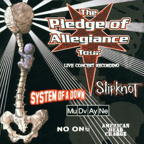 Pledge Of Allegiance/Pledge Of Allegiance@Explicit Version@System Of A Down/Slipknot