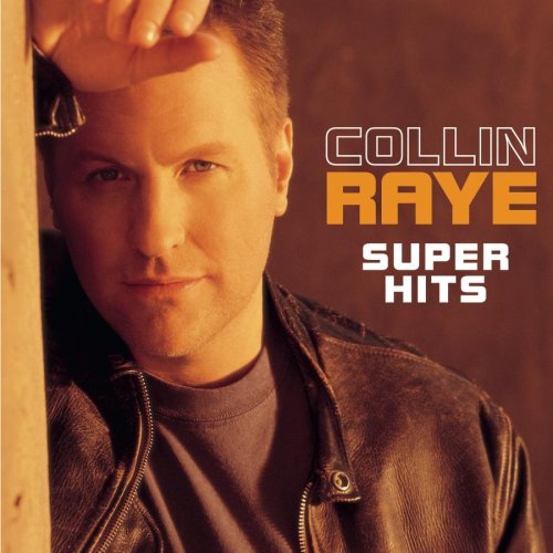 Collin Raye/Super Hits@Super Hits