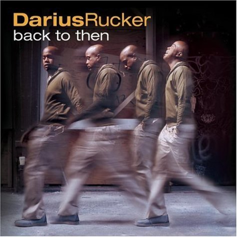 Darius Rucker/Back To Then