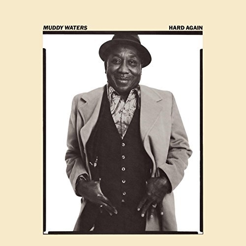 Muddy Waters/Hard Again