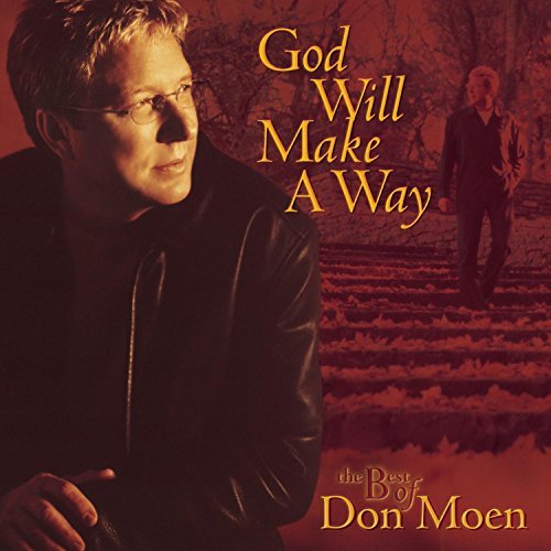 Don Moen God Will Make A Way Best Of D 