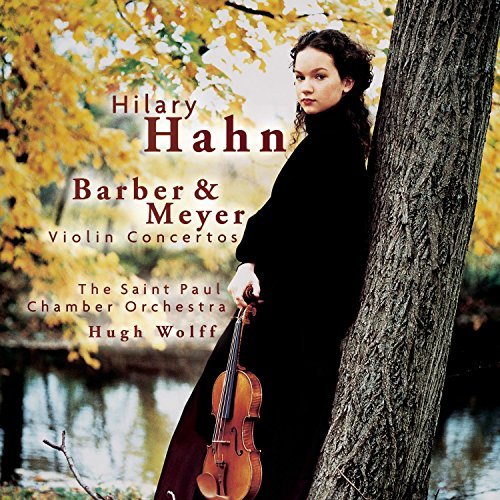 Hilary Hahn/Plays Barber/Meyer@Hahn (Vn)@Wolf/St. Paul Co