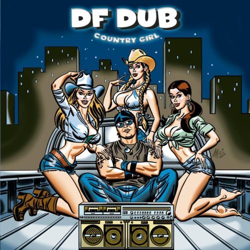Df Dub/Country Girl