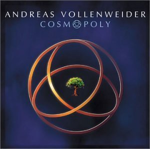 Andreas Vollenweider/Cosmopoly