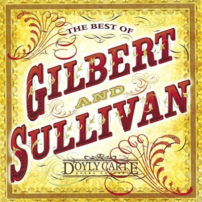 Gilbert & Sullivan/Best Of Gilbert & Sullivan@D'Oyly Carte Opera Company