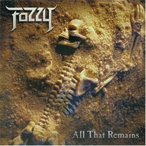 FOZZY/ALL THAT REMAINS