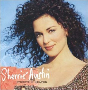 Sherrie Austin/Streets Of Heaven