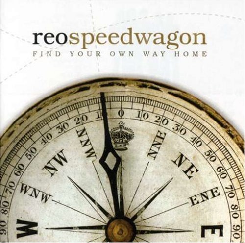 Reo Speedwagon/Find Your Own Way Home