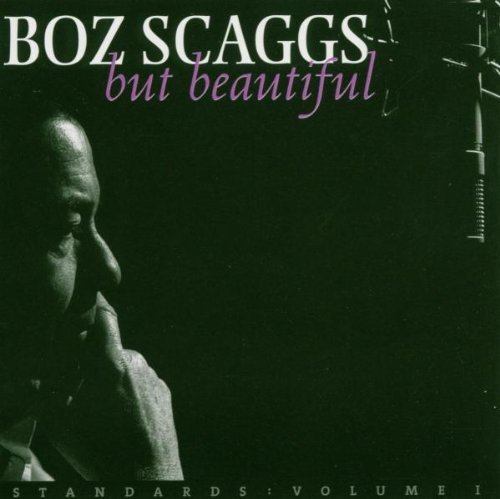 Boz Scaggs/Vol. 1-But Beautiful Standards
