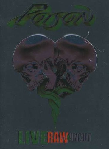 POISON/LIVE RAY & UNCUT