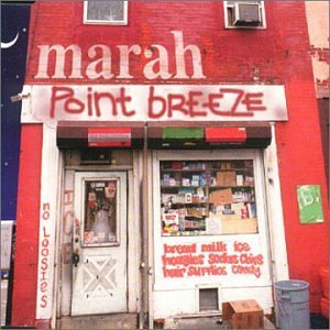 Marah/Point Breeze