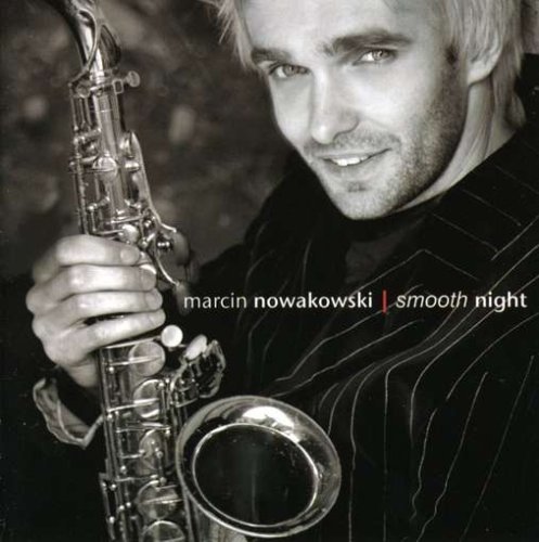 Marcin Nowakowski/Smooth Night