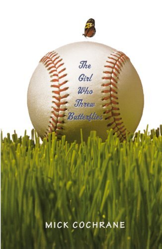 Mick Cochrane The Girl Who Threw Butterflies Turtleback Scho 