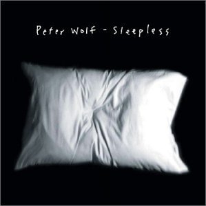 Peter Wolf/Sleepless