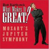 Wolfgang Amadeus Mozart What Makes It Great Kapilow 