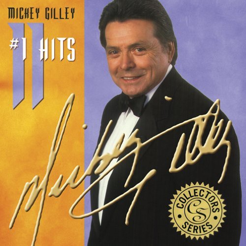 Mickey Gilley 11 #1 Hits 