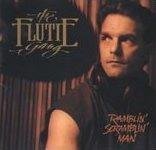 Flutie Gang/Ramblin Scramblin Man