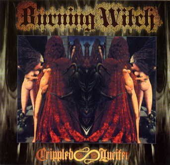 BURNING WITCH/CRIPPLED LUCIFER