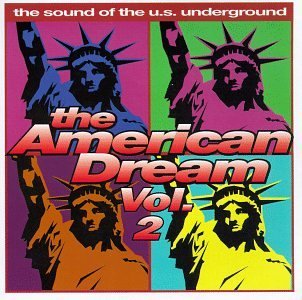 AMERICAN DREAM 2/SOUND OF THE U.S. UNDERGROUND