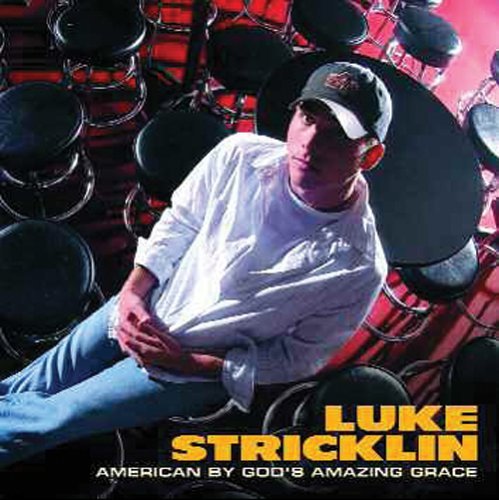 Luke Stricklin/American By God's Amazing Grac