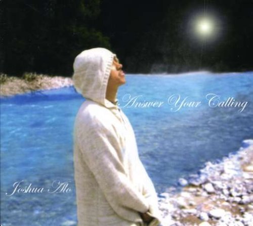 Joshua Alo/Answer Your Calling