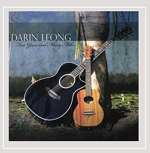 Darin Leong/Five Years & Many Miles