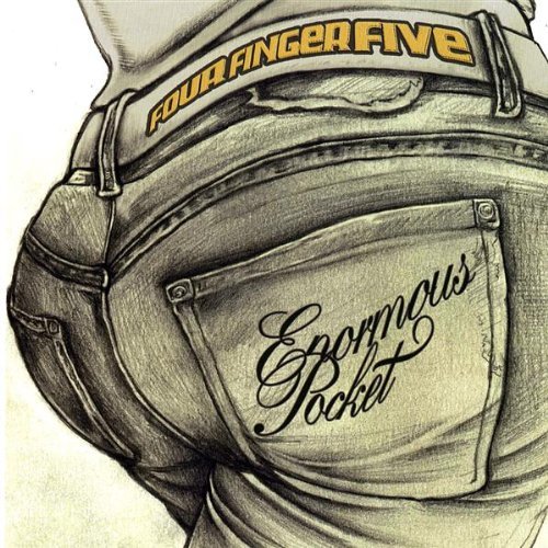 Four Finger Five/Enormous Pocket