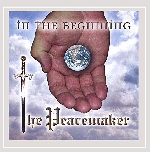 Peacemaker/In The Beginning