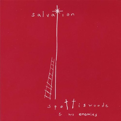 Spottiswoode & His Enemies/Salvation