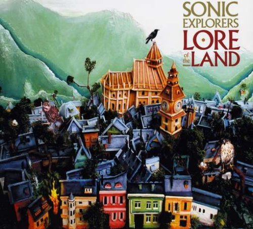 Sonic Explorers/Lore Of The Land