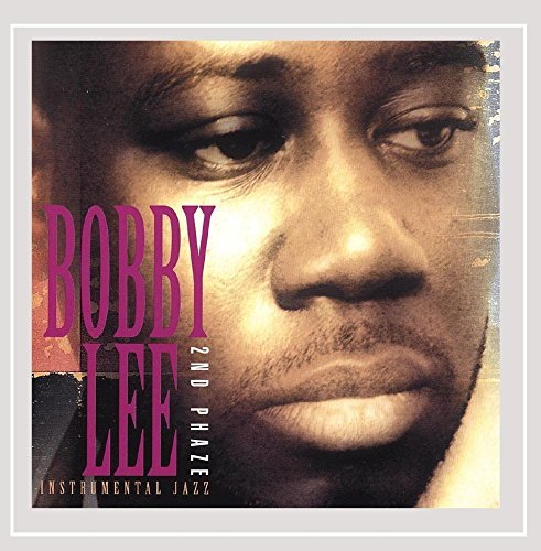 Bobby Lee/2nd Phaze(The New Cd 2007)