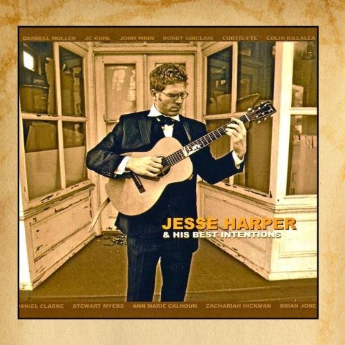 HARPER,JESSE/HIS BEST INTENTIONS