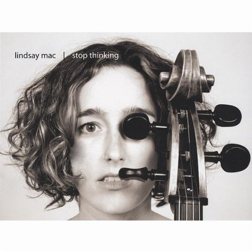 Lindsay Mac/Stop Thinking