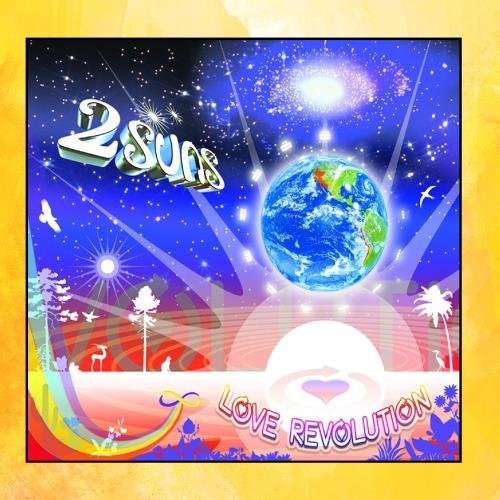 2 Suns/Love Revolution