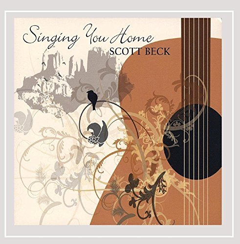 Scott Beck/Singing You Home