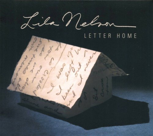 Lila Nelson/Letter Home